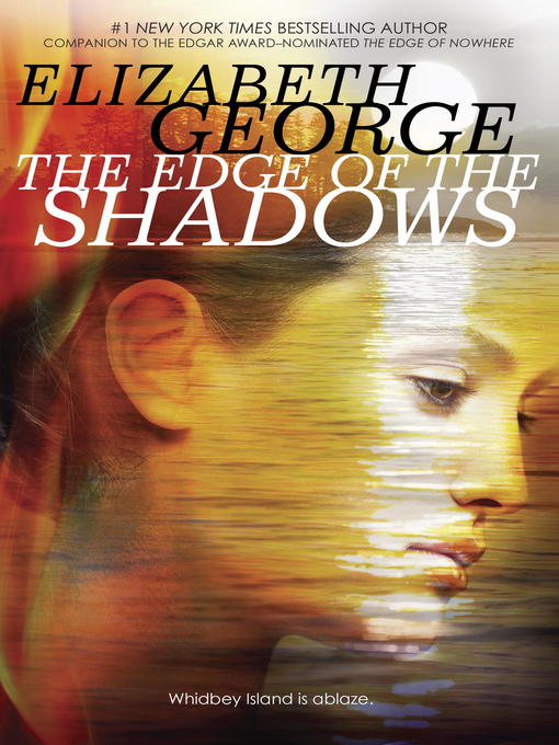 Title details for The Edge of the Shadows by Elizabeth George - Wait list